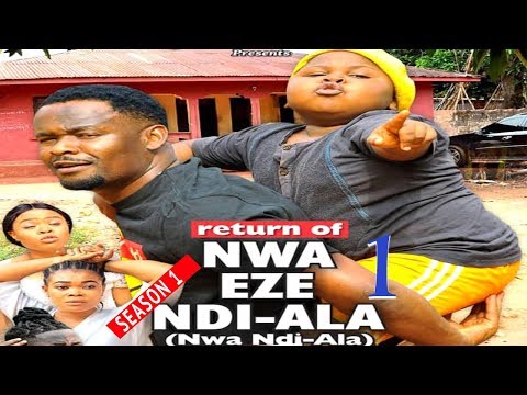 RETURN OF NWA EZE NDI ALA 1 | 2019 NOLLYWOOD MOVIES