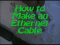 How to Make an Ethernet Cable How to Make an Ethernet Cable