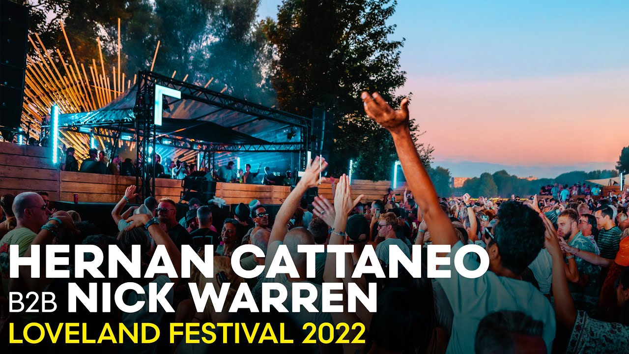 Hernan Cattaneo b2b Nick Warren - Live @ Loveland Festival 2022