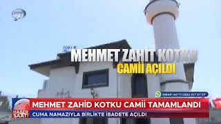 Mehmet Zahid Kotku Camii Açılışı - Kanal 7