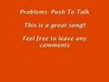 Push To Talk- Problems