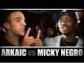 Street Battle | Arkaic vs Mickey Negro