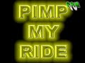 pimp my ride parody pl