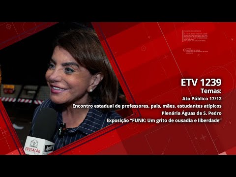 Ato Público 17/12 | Encontro estadual de professores, pais, mães, estudantes atípicos | Plenária Águas de S. Pedro | Exposição “FUNK: Um grito de ousadia e liberdade”