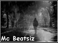 Mc Beatsiz Sonsuz Crew - Kader Oylemi 2008