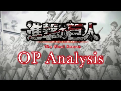 Attack on Titan Season 4's OP is a PERFECT Fit (進撃の巨人 The Final Season OP Analysis)