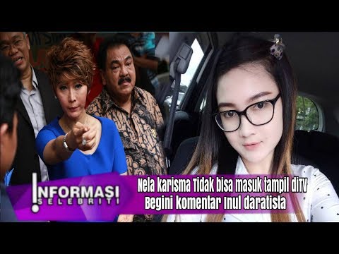 Ternyata Begini Alasan Nela Karisma Tak bisa Masuk TV !! INUL daratista & depe langsung Komentar,