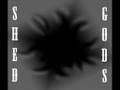videos de Oblivion Children - Shed Gods