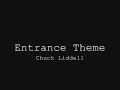MMA Entrance Theme - Chuck Liddell MMA Entrance Theme - Chuck Liddell