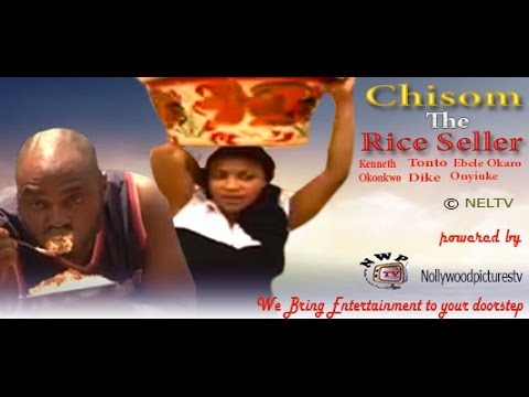 Chisom The Rice Seller 1 - Nigeria Nollywood Movie