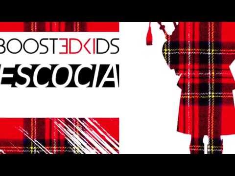 Boostedkids @ escocia radio edit