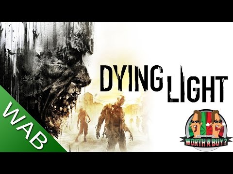 Dying Light Review - Worth a Buy?