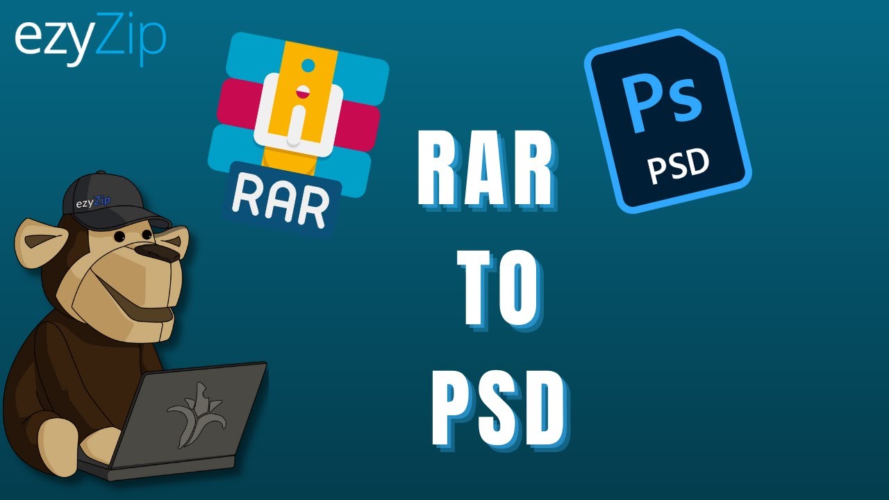 Convert RAR to PSD Online. Quick, Secure & FREE! ezyZip