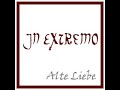 In Extremo - Alte Liebe