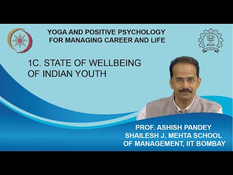 Week 1: Lecture 1C: State of Wellbeing of Indian Youth