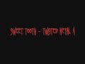 The many faces of SWEET TOOTH