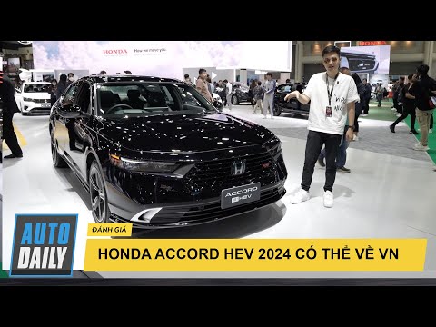Xem trước Honda Accord e:HEV 2024 có thể về Việt Nam |Autodaily.vn|