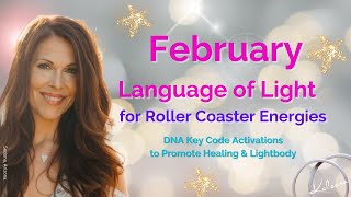 February Language of Light for Rollercoaster Energies