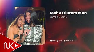 Sema & Sebine - Mehv Oluram Men (Yeni 2025)