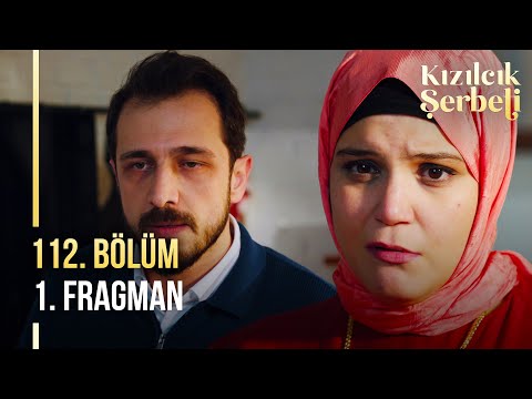 Kızılcık Şerbeti 112. Bölüm Fragmanı                                                                                                                                                                                                                      
