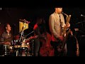 Timo Lassy Band - Early Move live