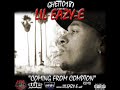 Lil Eazy-E - Coming From Compton (Ghetto187 Remix)