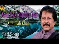 Download Asan Lok Sirphire Aan Audio Visual Hit Attaullah Khan Esakhelvi Mp3 Song