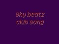 sky beatz club/r&b beat