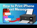 How To Print Out Text Messages From Iphone