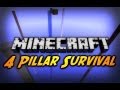 4 Pillar Survival - Episode 3