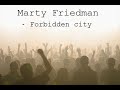 Marty Friedman - Forbidden City (No Clip)