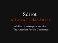 The Tragedy of Sderot
