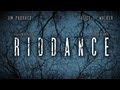 RIDDANCE - TRAILER