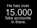 drewtoothpaste has 15.000 fake accounts