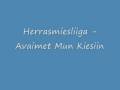 Herrasmiesliiga - Avaimet Mun Kiesiin