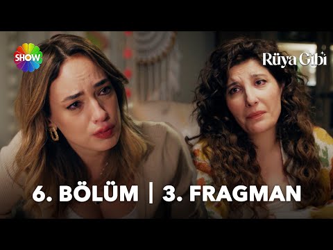 Rüya Gibi 6. Bölüm 3. Fragmanı                                                                                                                                                                                                                            