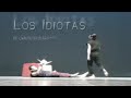 los idiotas