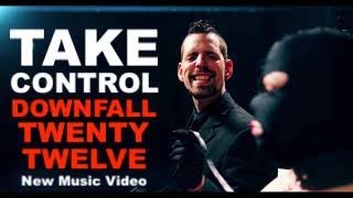 Downfall 2012  -  Take Control