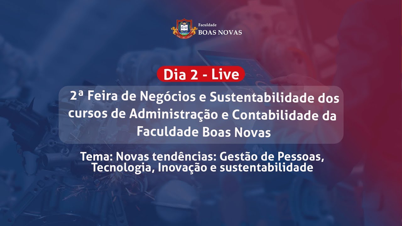 2ª Feira de negócios e sustentabilidade dos cursos de Administração e Contabilidade - Dia 2