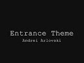 MMA Entrance Theme - Andrei Arlovski