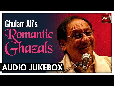 Ghulam Ali Romantic Ghazals Vol 1 | Superhit Ghazal Collection | Evergreen Romantic Love Songs