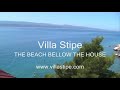 The beach near Villa Stipe