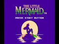 the little mermaid (nes) music - title theme download all my nes soundtracks as mp3 here www.nes-snes-sprites.com