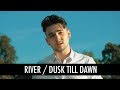 River, Dusk Till Dawn by Eminem Ft Ed Sheeran, Zayn, Sia (Mashup Cover)