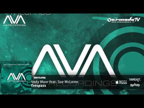 Andy Moor feat. Sue McLaren - Trespass (Extended Mix)