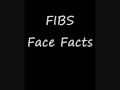 fibs aka fibman face facts