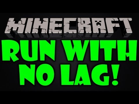 how to eliminate lag in minecraft