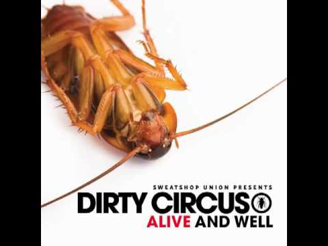 Dirty Circus – “Like It’s Supposed To” (feat. Moka Only & Bootie Brown)