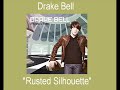 Drake Bell - Rusted Silhouette