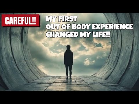 My First Out of Body Experience OBE